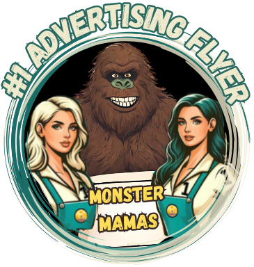 Monster Mamas llc represents the Arizona Monster Flyer in t he Prescott and Prescott Valley areas.