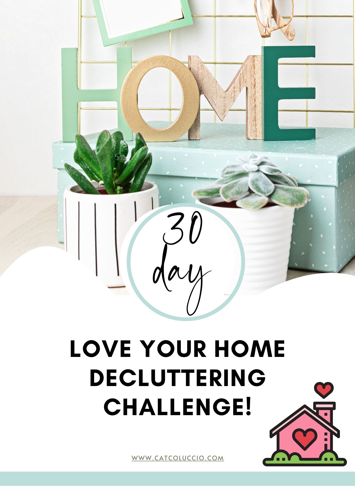 Love your Home Decluttering Challenge