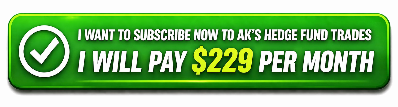 SUBSCRIBE NOW FOR $229 MONTH