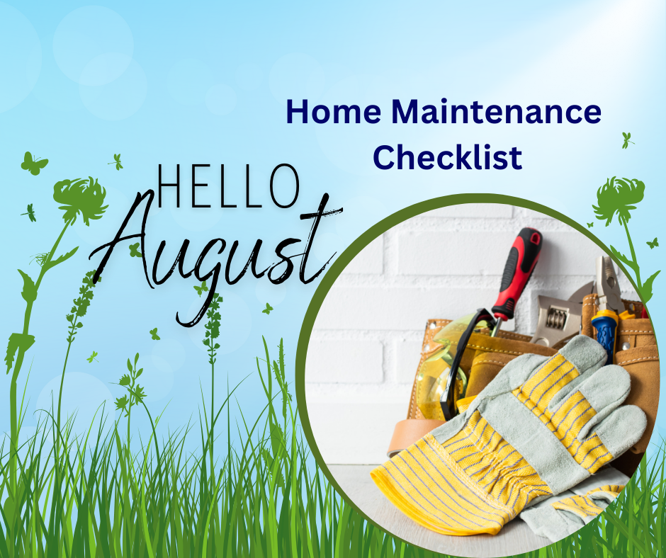 August Home Maintenance Checklist