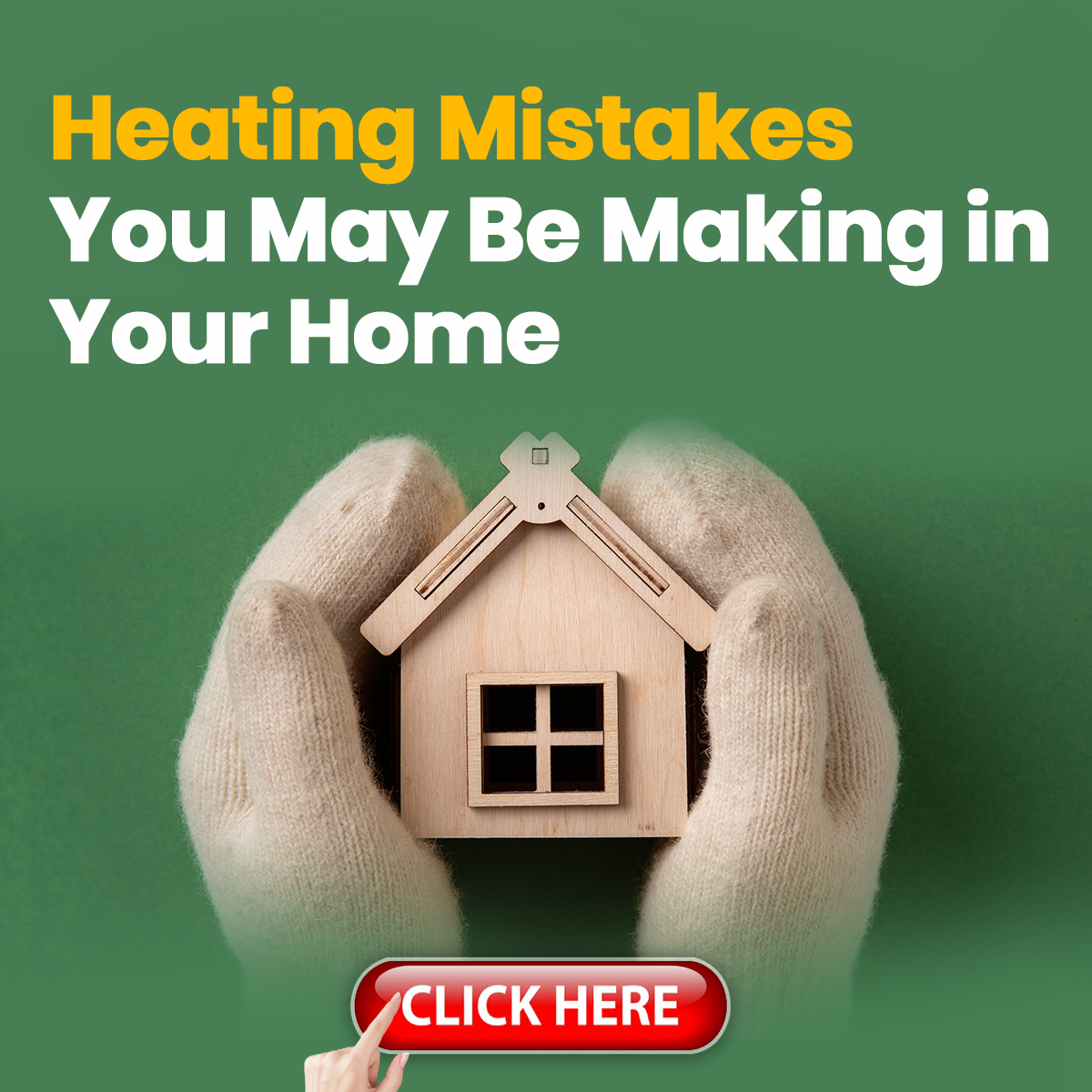 Heating Mistakes You May Be Making in Your Home