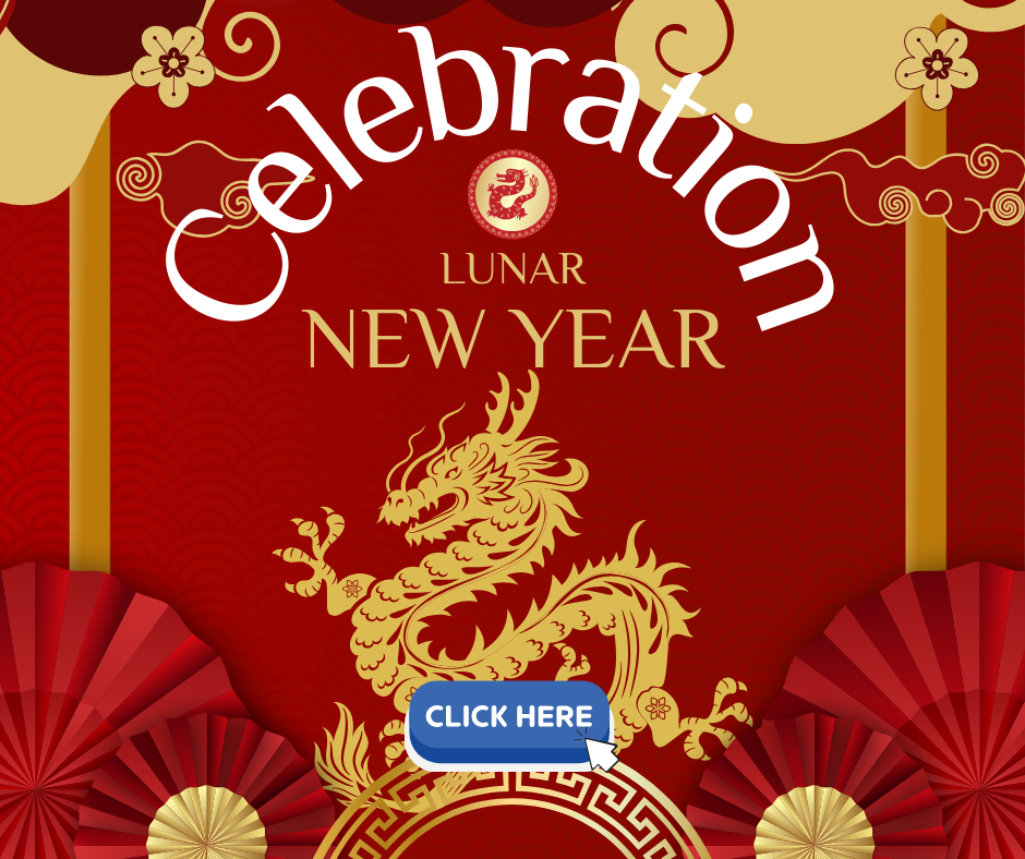 2024 Lunar New Year Celebration - Year of the Dragon