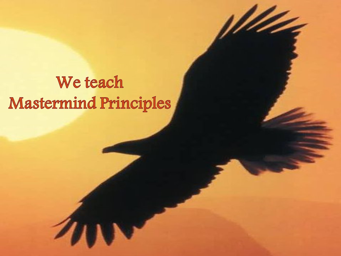 We Teach Mastermind Principles