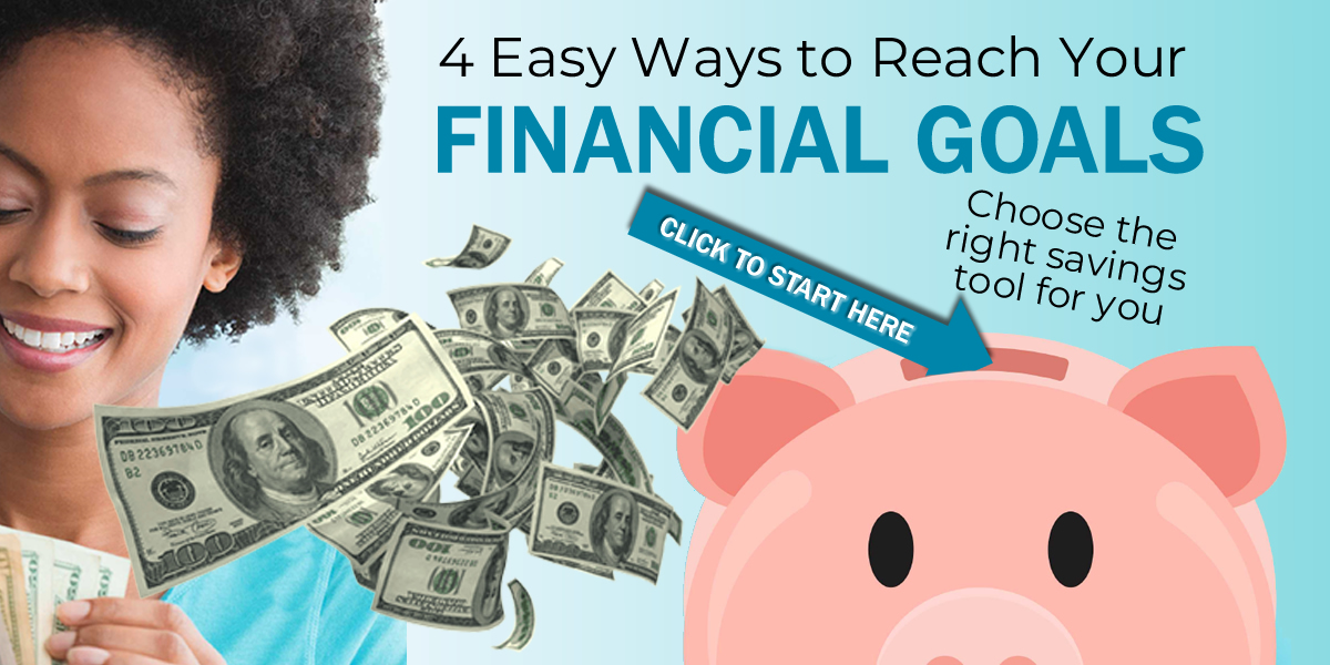 4 Easy Ways to reach Your Financial Goals