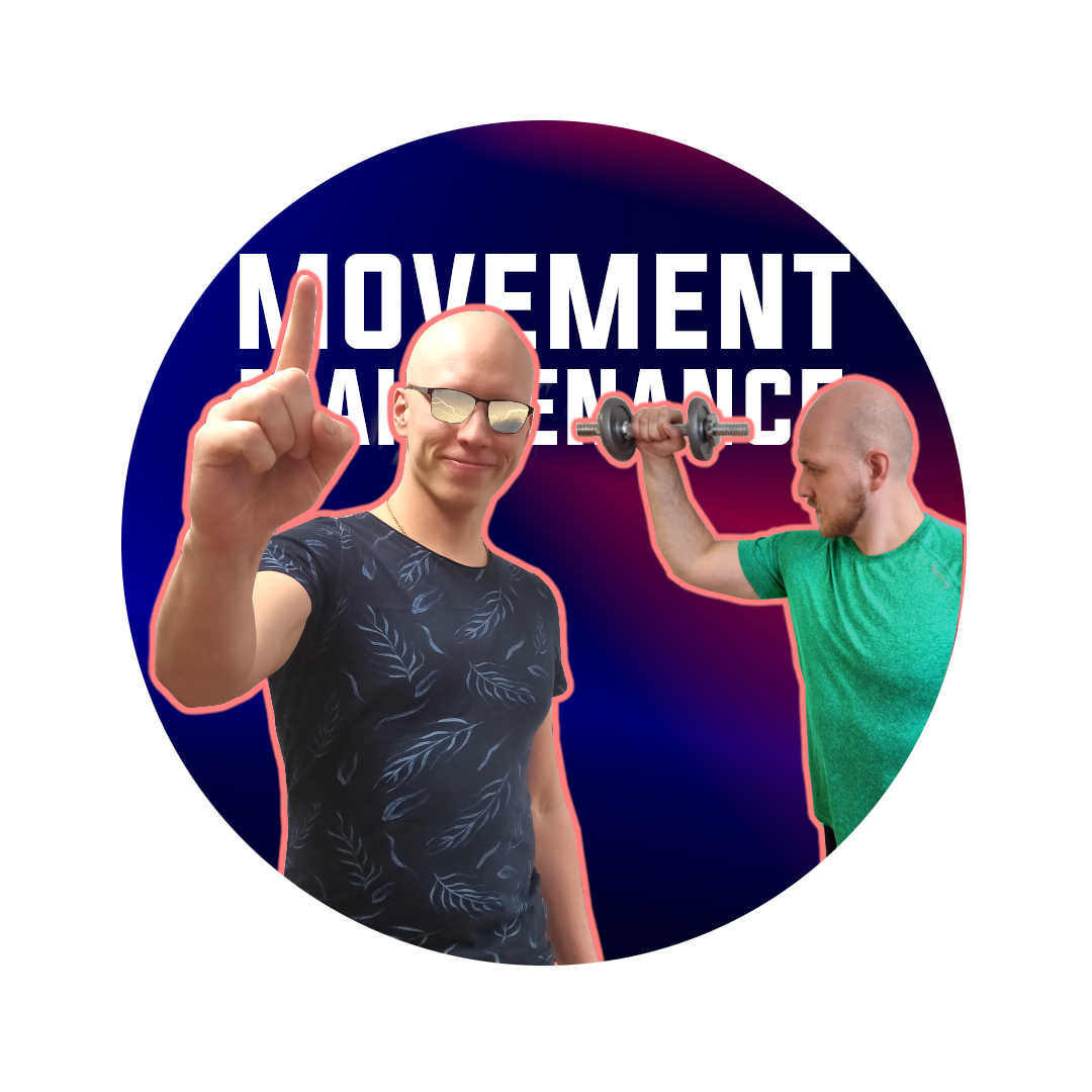 Movement Maintenance