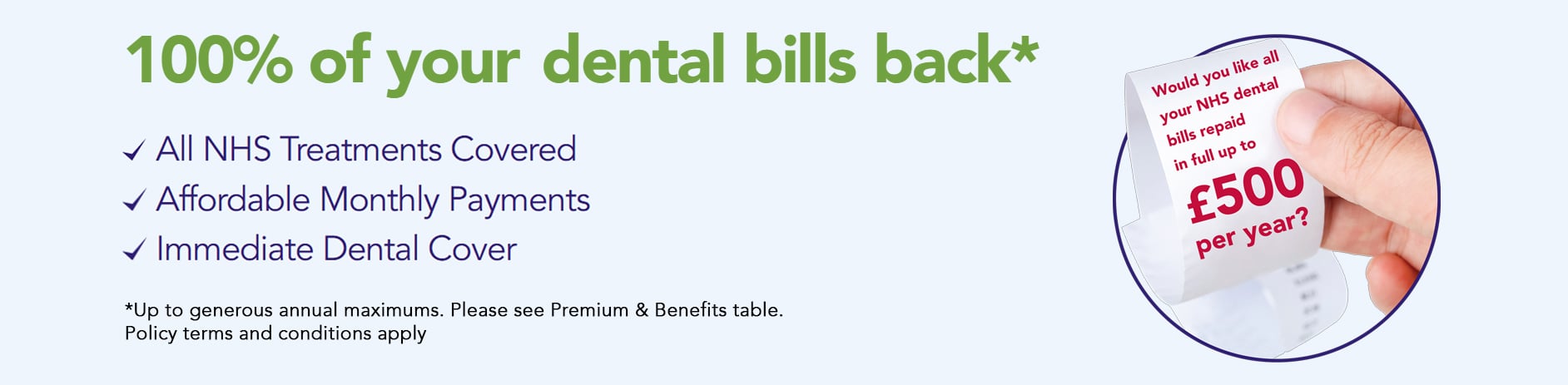 100% of your dental bills back