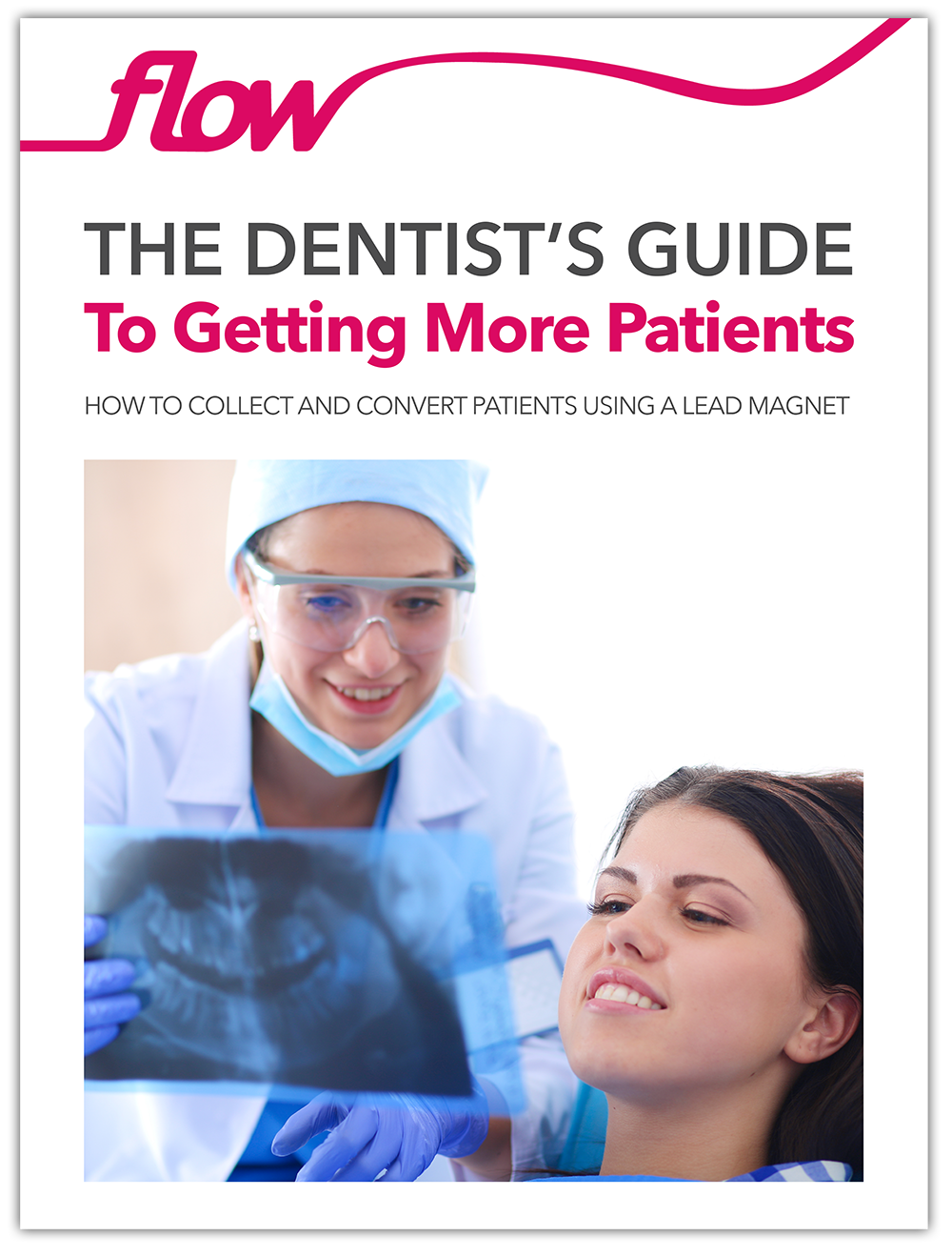 The Dentist's Guide to Getting More Leads